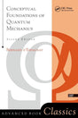 Conceptual Foundations Of Quantum Mechanics: Second Edition (Advanced Books Classics) - Retail Maharaj