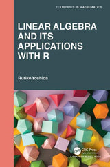 Linear Algebra and Its Applications with R - Retail Maharaj