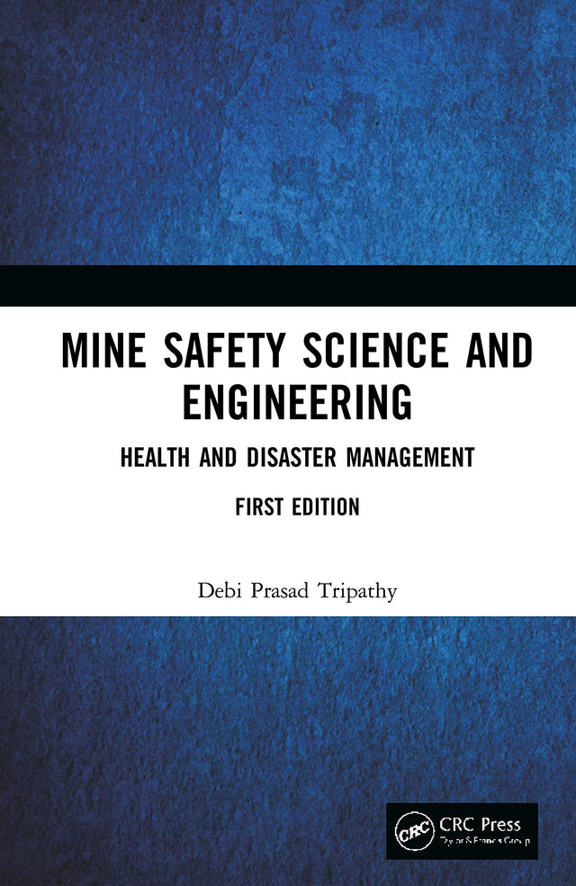 MINE SAFETY SCIENCE AND ENGINEERING HEALTH AND DISASTER MANAGEMENT (HB 2020) - Retail Maharaj