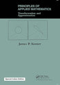 Principles Of Applied Mathematics:Transformation And Approximation - Retail Maharaj