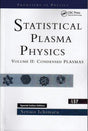 Statistical Plasma Physics, Volume II: Condensed Plasmas (Special Indian Edition - Reprint Year: 2020) - Retail Maharaj