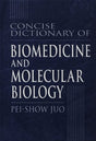 Concise Dictionary of Biomedicine and Molecular Biology - Retail Maharaj