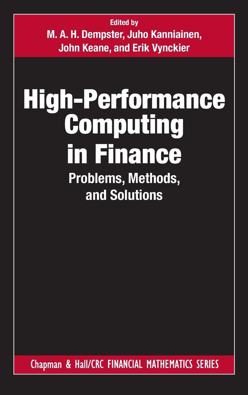 HIGH-PERFORMANCE COMPUTING IN FINANCE : PROBLEMS, METHODS, AND SOLUTIONS, 1ST EDITION - Retail Maharaj