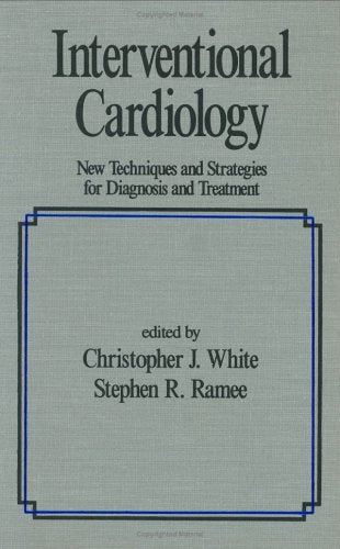 Interventional Cardiology: New Techniques & Strategies for Diagnosis & Treatment: 25 (Fundamental and Clinical Cardiology) - Retail Maharaj