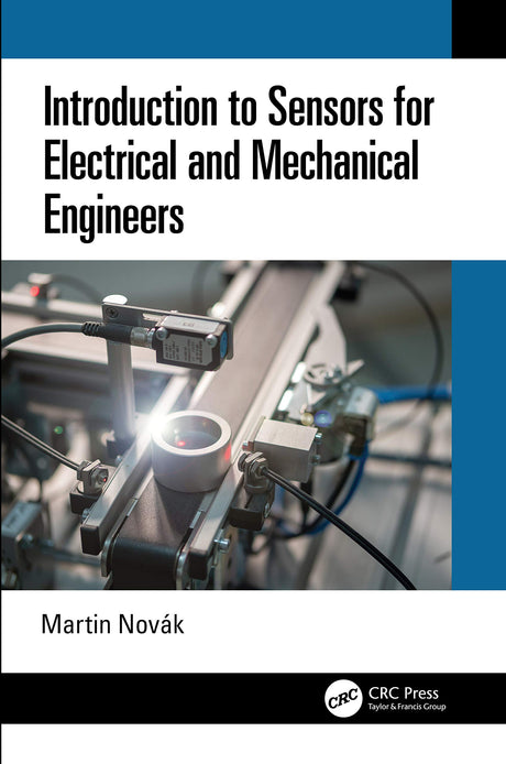 Introduction to Sensors for Electrical and Mechanical Engineers - Retail Maharaj