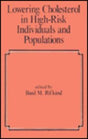 Lowering Cholesterol in High-Risk Individuals and Populations (Fundamental and Clinical Cardiology) - Retail Maharaj