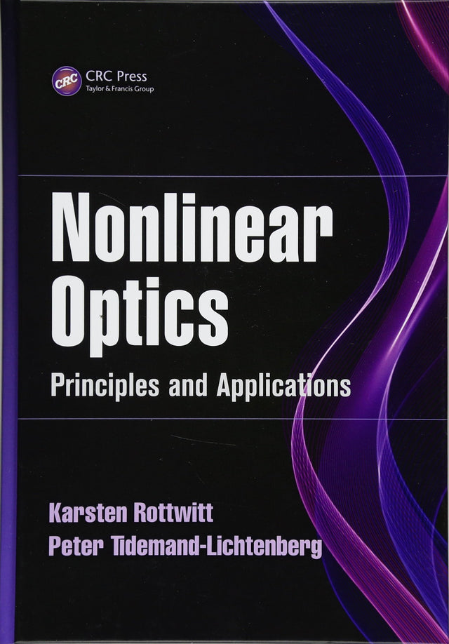 Nonlinear Optics: Principles and Applications: 3 (Optical Sciences and Applications of Light) - Retail Maharaj