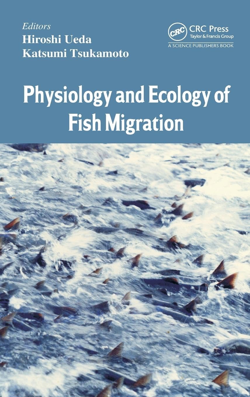 PHYSIOLOGY AND ECOLOGY OF FISH MIGRATION - Retail Maharaj