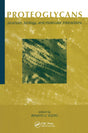 Proteoglycans: Structure, Biology And Molecular Interactions - Retail Maharaj