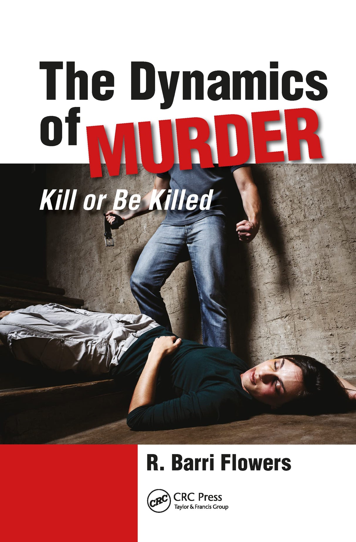 The Dynamics of Murder: Kill or Be Killed - Retail Maharaj