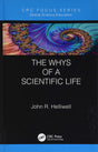 The Whys of a Scientific Life (Global Science Education) - Retail Maharaj