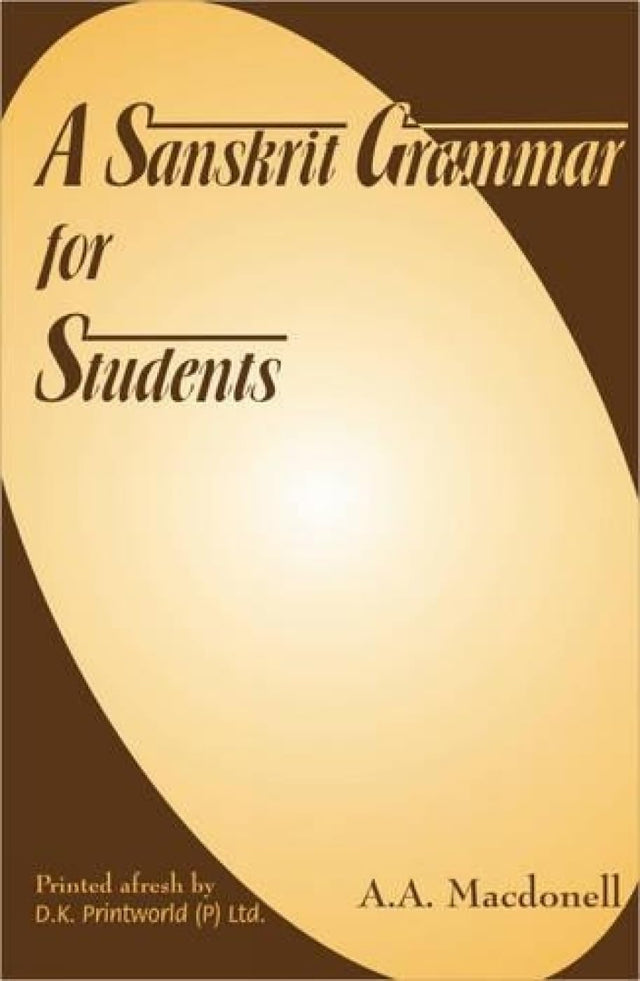 A Sanskrit Grammar for Students - Retail Maharaj