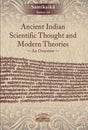 Ancient Indian Scientific Thought and Modern Theories:: An Overview - Retail Maharaj