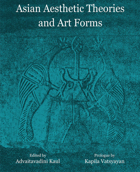 Asian Aesthetic Theories and Art Forms - Retail Maharaj