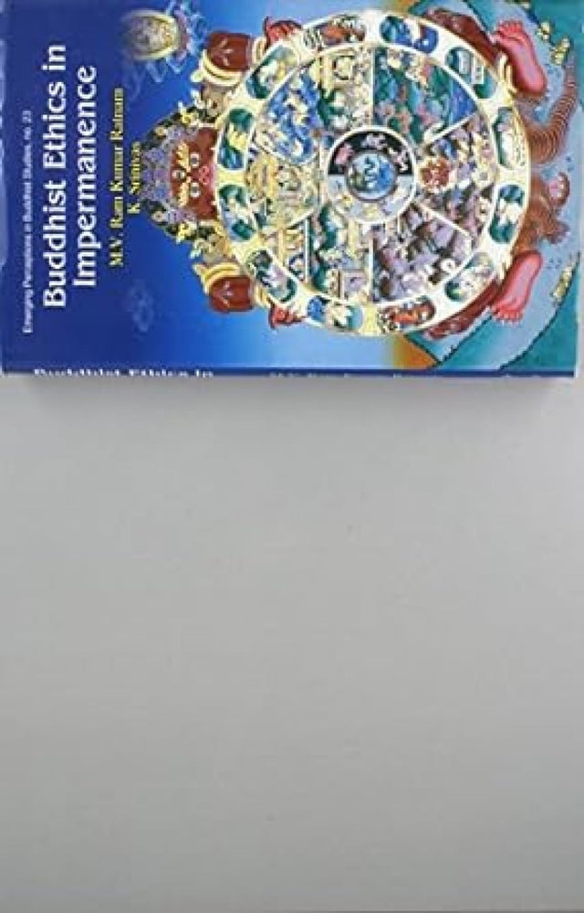 Buddhist Ethics in Impermanence - Retail Maharaj