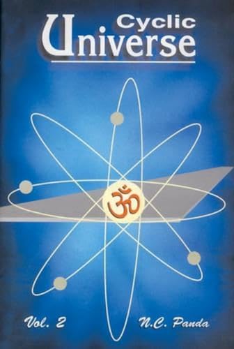 Cyclic Universe: 2 vols set: Cycles of the Creation, Evolution, Involution and Dissolution of the Universe - Retail Maharaj