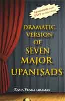Dramatic Version of Seven Major Upanishads - Retail Maharaj