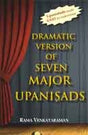 Dramatic Version of Seven Major Upanishads - Retail Maharaj