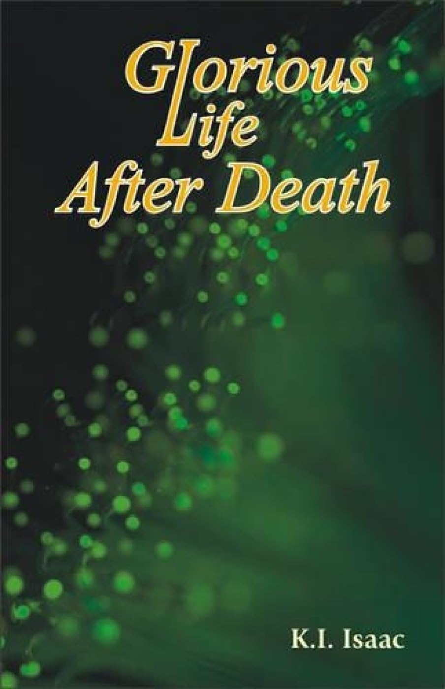 Glorious Life After Death - Retail Maharaj