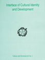 Interface of Cultural Identity and Development: no. 1 (Culture & development series, no. 1) - Retail Maharaj