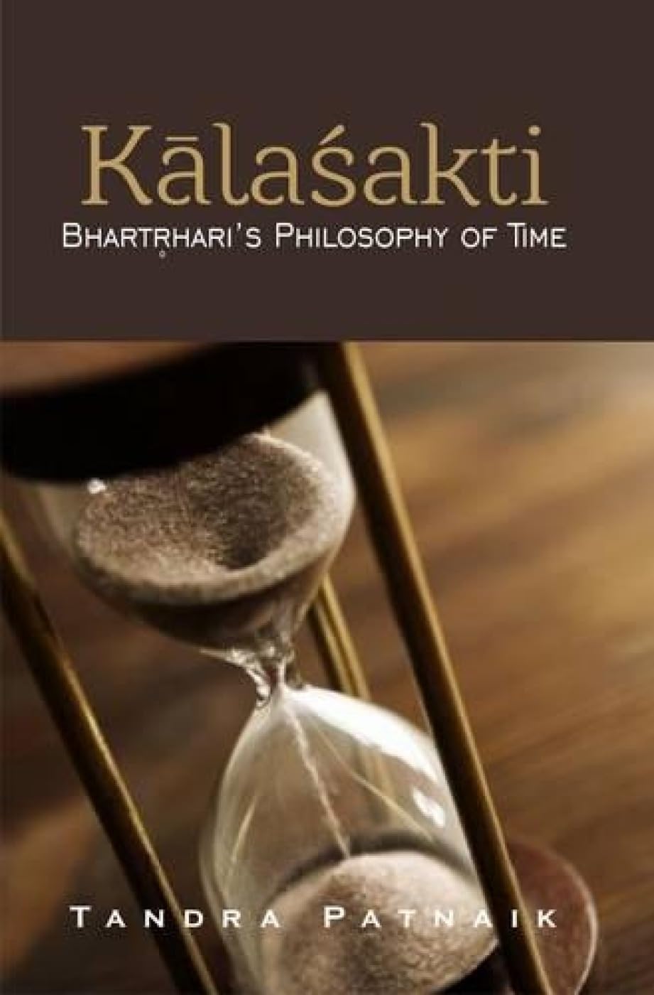 Kaalaasakti: Bhartorhari's Philosophy of Time - Retail Maharaj