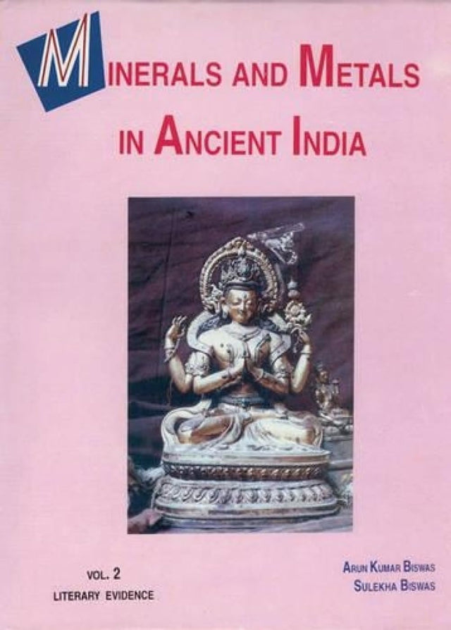 Minerals and Metals in Ancient India - Retail Maharaj