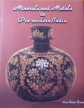 Minerals and Metals in Pre-Modern India - Retail Maharaj