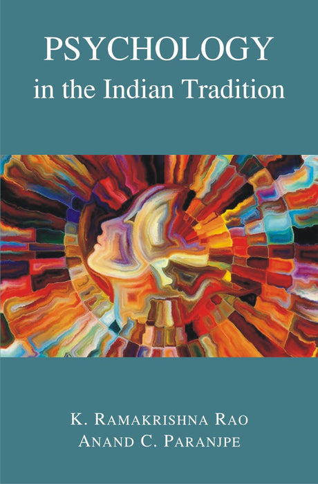Psychology in the Indian Tradition - Retail Maharaj