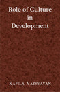 Role Of Culture In Development - Retail Maharaj