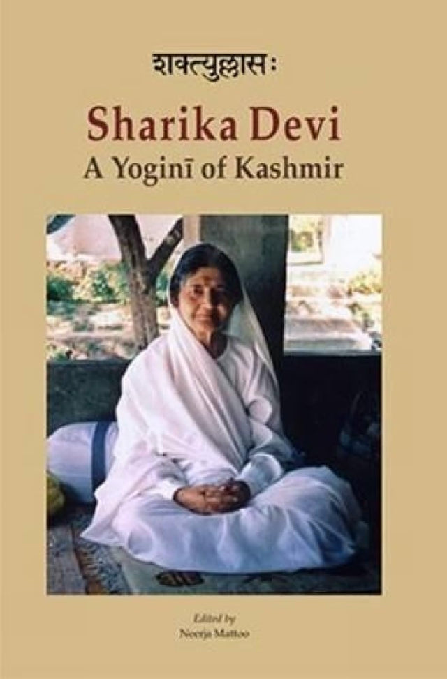 Saktyullasah Sharika Devi: A Yogini of Kashmir - Retail Maharaj