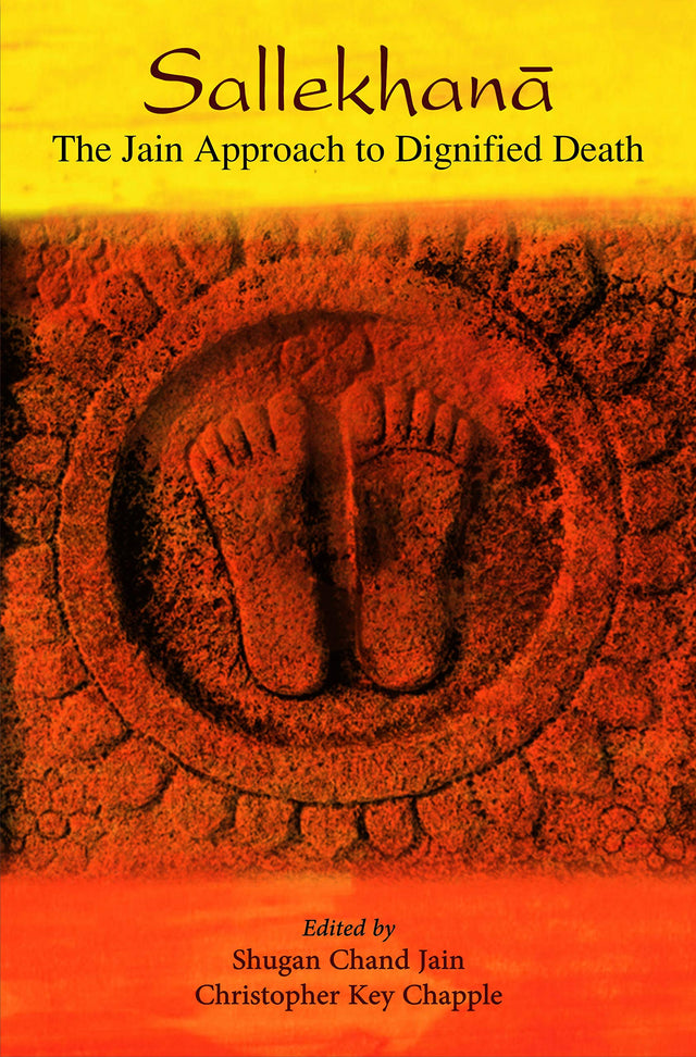 Sallekhana: The Jain Approach to Dignified Death - Retail Maharaj