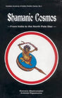 Shamanic Cosmos: From India to the North Pole Star: no. 1 (Venetian Academy of Indian Studies, no. 1) - Retail Maharaj