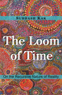 The Loom of Time: On the Recursive Nature of Reality - Retail Maharaj