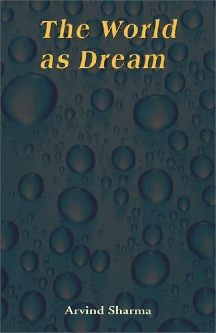 The World as Dream - Retail Maharaj