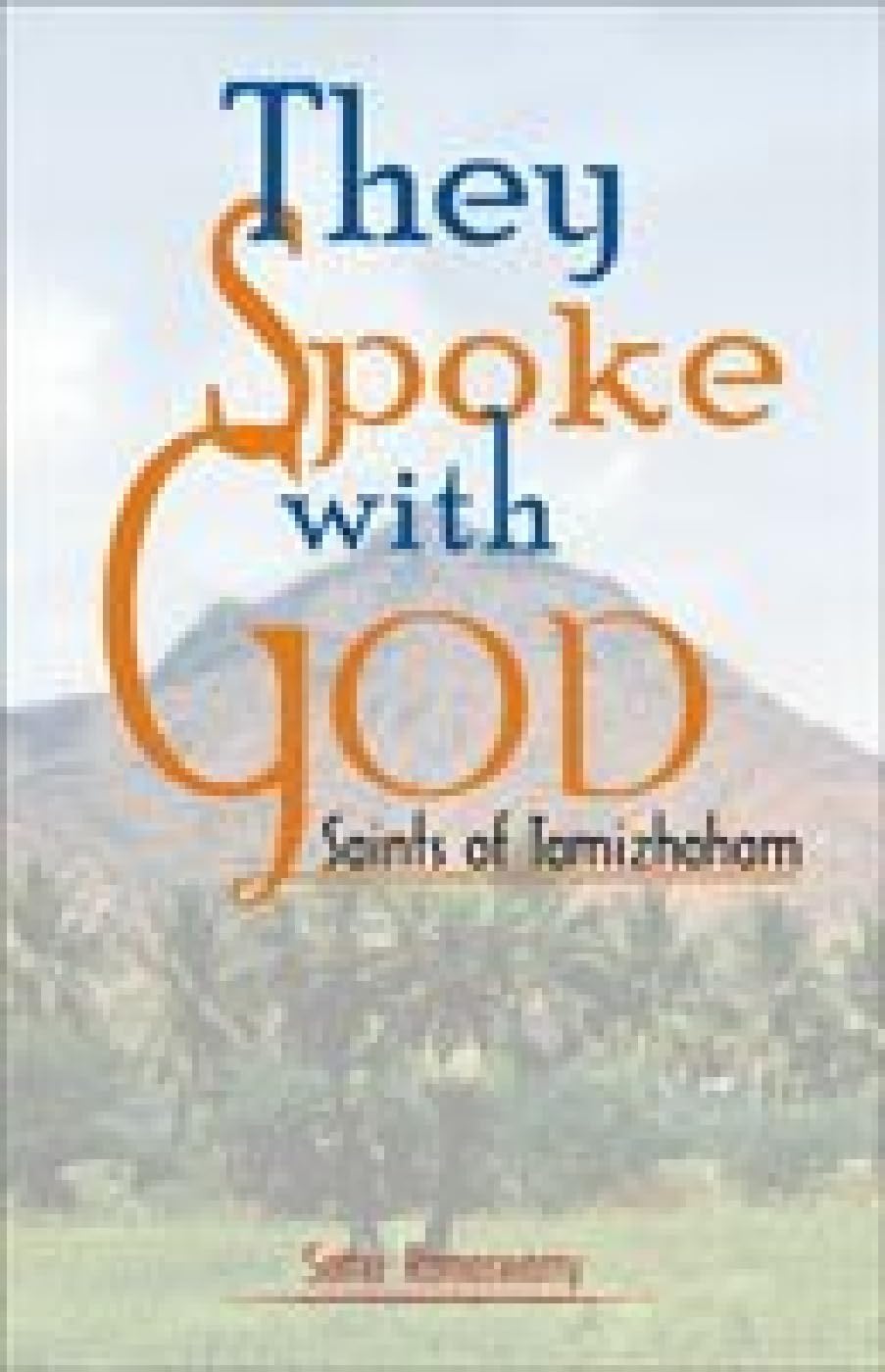 They Spoke with God: Saints of Tamizhaham - Retail Maharaj