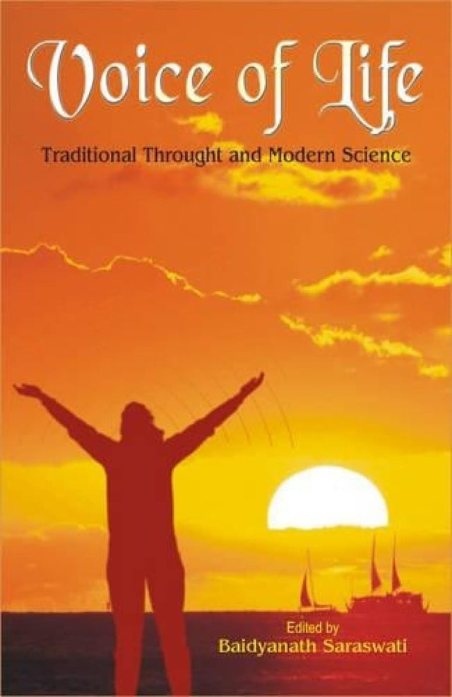 Voice of Life: Traditional Throught and Modern Science - Retail Maharaj