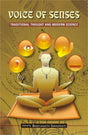 Voice of Senses: Traditional Thought and Modern Science - Retail Maharaj