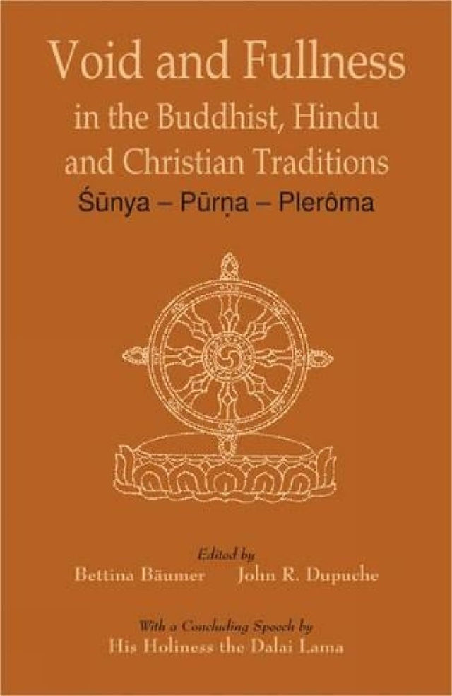 Void and Fullness: In the Buddhist, Hindu and Christian Tradition - Retail Maharaj