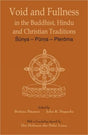 Void and Fullness: In the Buddhist, Hindu and Christian Tradition - Retail Maharaj