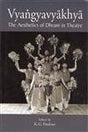Vyangyavyakhya: The Aesthetics of Dhvani in Theatre - Retail Maharaj