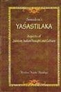 Yashastilaka: Aspects of Jainism Indian Thought and Culture - Retail Maharaj