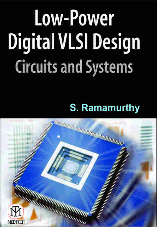 LOW POWER DIGITAL VLSI DESIGN: CIRCUITS AND SYSTEMS - Retail Maharaj