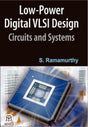 LOW POWER DIGITAL VLSI DESIGN: CIRCUITS AND SYSTEMS - Retail Maharaj