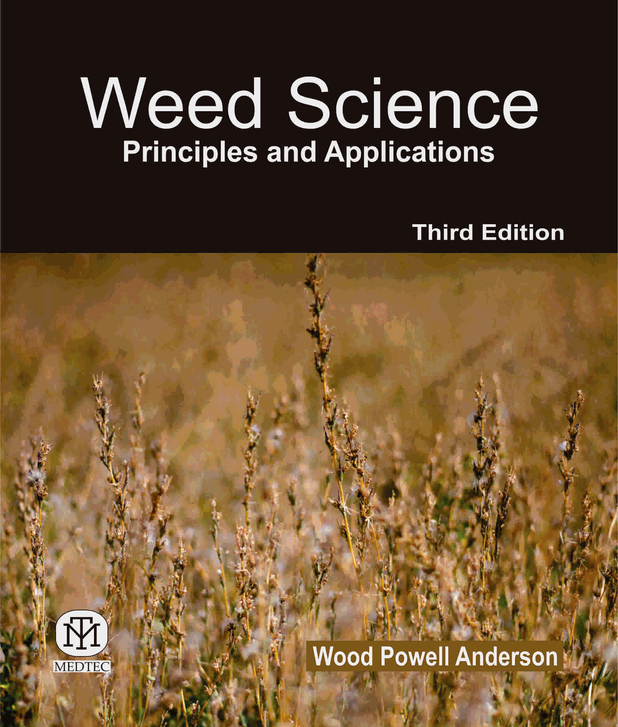 Weed Science: Principles and Applications, 3rd Edition - Retail Maharaj