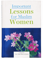 Important Lessons for Muslim Women - Retail Maharaj