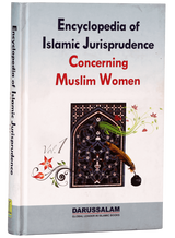 Encyclopedia of Islamic Jurisprudence Concerning Muslim Women 3 Vol’s - Retail Maharaj