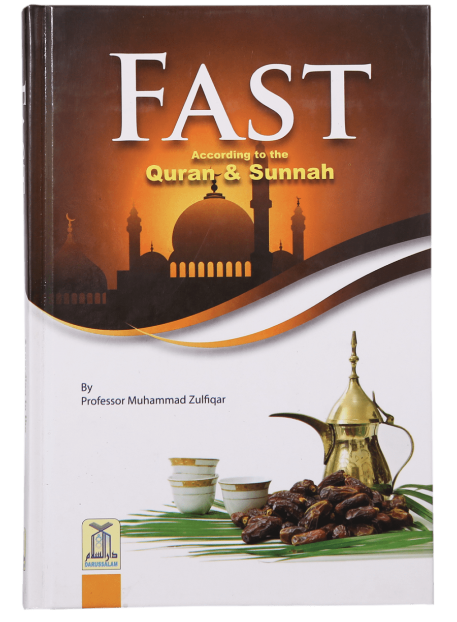 Fast According to the Quran And Sunnah - Retail Maharaj