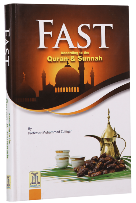 Fast According to the Quran And Sunnah - Retail Maharaj