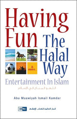 Having Fun the Halal Way: Entertainment in Islam - Retail Maharaj