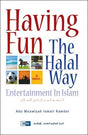 Having Fun the Halal Way: Entertainment in Islam - Retail Maharaj
